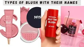 Different Types of blush with their names