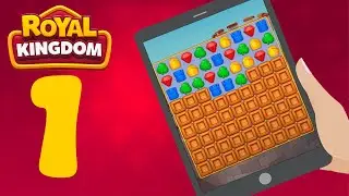 [Level 1] Royal Kingdom - Android, iOS
