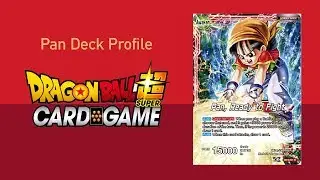 Pan Deck Profile | DBS CCG 2019