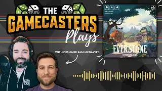 Everstone Teach and Playthrough with Designer Sam McDavitt