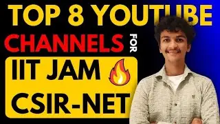 Top 8 YouTube for IIT JAM/CSIR NET/GATE Mathematics