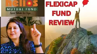 Helios Flexi Cap Fund &ndash; Can it make a mark in the Crowded Space