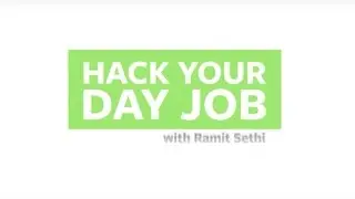 Hack Your Day Job: How to Double Your Productivity at Work - by Ramit Sethi