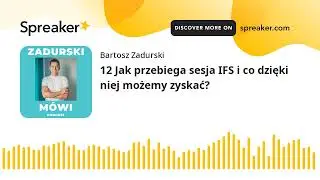 12 Jak przebiega sesja IFS i co dzięki niej możemy zyskać?