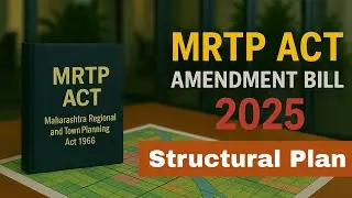 MRTP Amendment Bill 2025: Structure Plan Provisions Overiew @MahaTPC 