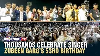 THOUSANDS CELEBRATE SINGER ZUBEEN GARG&rsquo;S 53RD BIRTHDAY