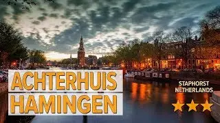 Achterhuis Hamingen hotel review | Hotels in Staphorst | Netherlands Hotels
