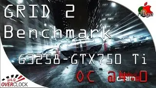 GRID 2 on G3258 OC @4.0 + GTX 750 Ti at 1080p