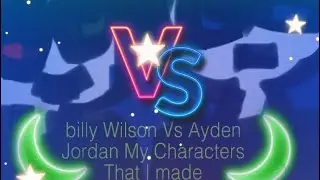 Billy Wilson Vs Ayden Jordan My Characters That I Made:November 2,2024 Saturday:🎃🖤🎃🖤🎃🖤🎃🖤