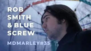 ROB SMITH & BLUE SCREW / Метроном дедушки Марли [#MDMarley]