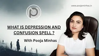 🧿🍀Confusion Spell कैसे काम करता है ? Depression क्या है? 