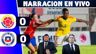 CHILE VS COLOMBIA EN VIVO ⚽ SUDAMERICANO FEMENINO SUB 20 - REY DEPORTIVO