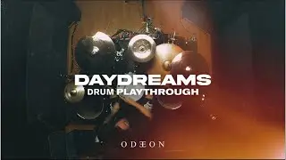 Daydreams - Odeon - Drum Playthrough