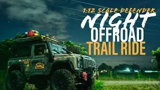 1:12 Scale RC: MN99s Land Rover Defender | Offroad Night run #4