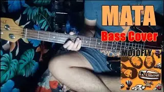 Mata by Mojofly Bass cover