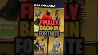 Balenciaga Skins ARE BACK in Fortnite! 🔥