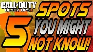 (BO2) 5 Spots You Might Not Know! - Hiding Spots, Glitches, Lines of Sight (CoD Black Ops 2)
