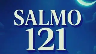 ORA&Ccedil;&Atilde;O SOCORRO DE DEUS | ORA&Ccedil;&Atilde;O COM SALMO 121