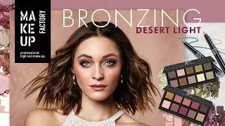 INTRODUCING: BRONZING COLLECTION I DESERT LIGHT