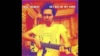 Paul Gilbert - The Echo Song