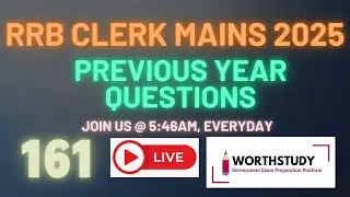 RRB Clerk Mains 2025 Previous Year Questions | PART - 161 | #rrbclerk | WORTHSTUDY