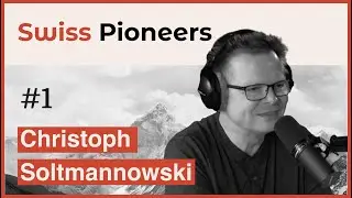 Christoph Soltmannowski: Entstehung Streetparade, Mut zu Seitenprojekten | Swiss Pioneers Podcast #1