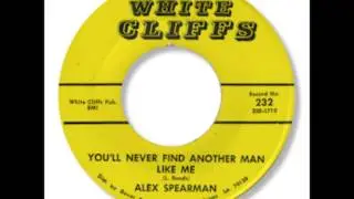 Alex Spearman - You'll Never Find Another Man Like Me 1966.wmv