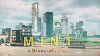 MINT - my 5 years old city in Minecraft (solo build)