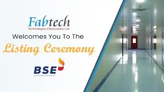 Listing Ceremony of Fabtech Technologies Cleanrooms Limited (SME) at BSE.