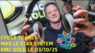Cyber Trance 03 10 25 Max RMC Gold