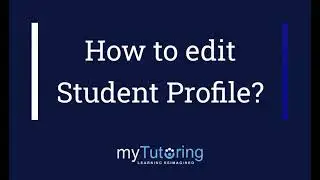 How to edit a student profile in myTutoring?