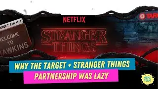 Why The Target + Stranger Things Partnership Was Lazy