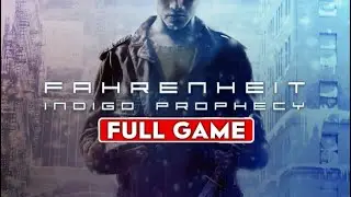 Fahrenheit: Indigo Prophecy Remastered - Gameplay Walkthrough FULL GAME - No Commentary