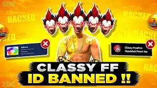 CLASSY FF I'd Banned REALITY 😱
