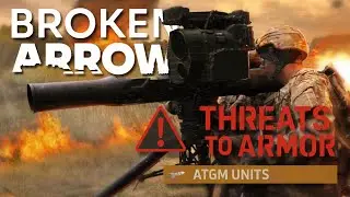 Threats to Armor Series  / Part 2: Against ATGM Units / Broken Arrow Guide