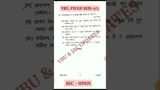 AEC 1/2 - HINDI FYUGP SEM 1&2  2024 28 Set 2 Question Paper VBU