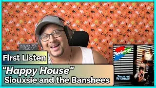 Siouxsie and the Banshees- Happy House (REACTION & REVIEW)