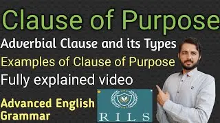 What is Clause of Purpose?| Clause of Purpose with examples| English Grammar| RILS The Lingua Expert