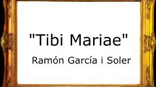 Tibi Mariae - Ramón García i Soler [Marcha Cristiana]