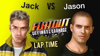 FlatOut: Ultimate Carnage - Jack Benton vs Jason Walker - Time Trial