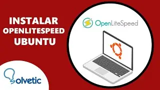 Instalar OpenliteSpeed Ubuntu