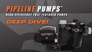 Pipeline Pump Deep Dive - Aquastar Pool Products