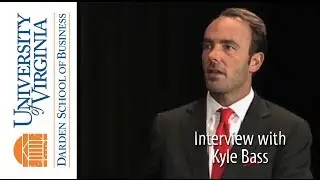 Darden TV: Interview with Kyle Bass