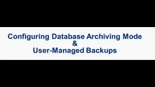 Oracle Archive Mode And User Managed Backup