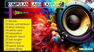 Kumpulan lagu lawas Lampung terpopuler.mp4