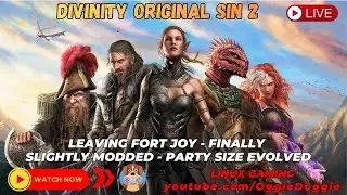 Divinity Original Sin 2 - Leaving Fort Joy - Slight Mods - Party Size  (Linux Gaming)  ( ͡&deg; ͜ʖ ͡&deg;)