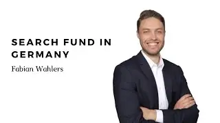 Insights @ August One: Search Fund in Germany