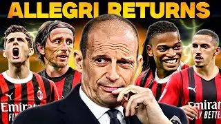 How Will Max Allegri's Milan Actually Look Like?