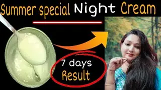Summer special Night Cream/ DIY Cucumber night cream/ How to make Night Cream at home