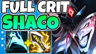 SHACO FULL CRITICAL STRIKE